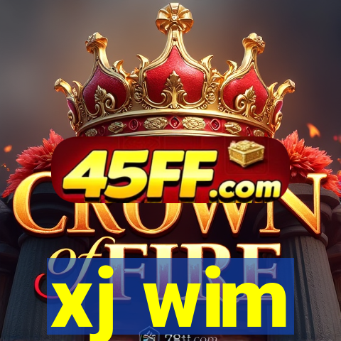 xj wim